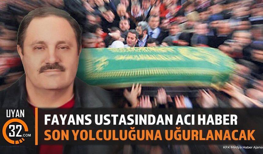 Fayans Ustasından Acı Haber: Son Yolculuğuna Uğurlanacak