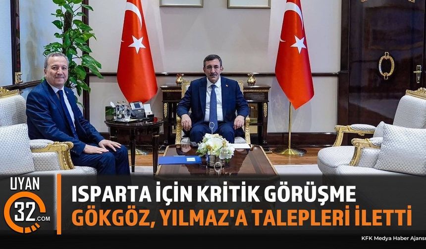 Gökgöz, Cumhurbaşkanı Yardımcısı Yılmaz'ı Ziyaret Etti
