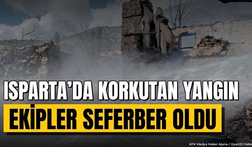 Isparta Aksu'da Korkutan Yangın: Ev ve Arazi Alevlere Teslim Oldu