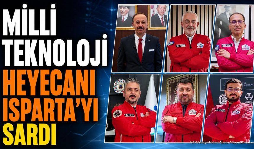 Isparta Protokolünden TEKNOFEST İçin Çağrı