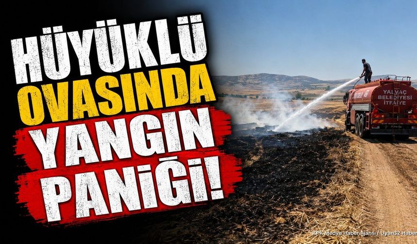 Isparta Yalvaç'ta Korkutan Yangın: Ekipler Hızla Müdahale Etti