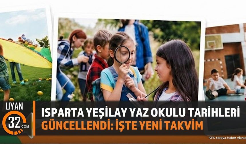 Isparta Yeşilay Yaz Okulu Tarihleri Güncellendi: İşte Yeni Takvim