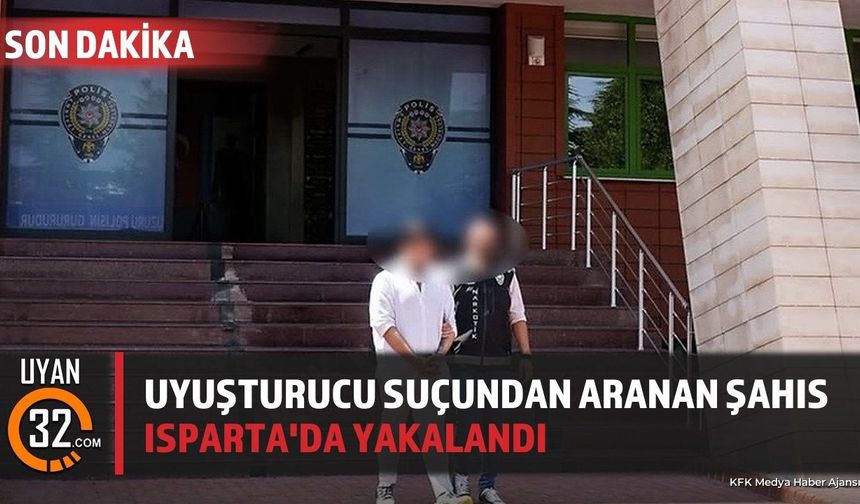 Isparta'da 11 Yıl Hapis Cezası Bulunan Hükümlü Yakalandı