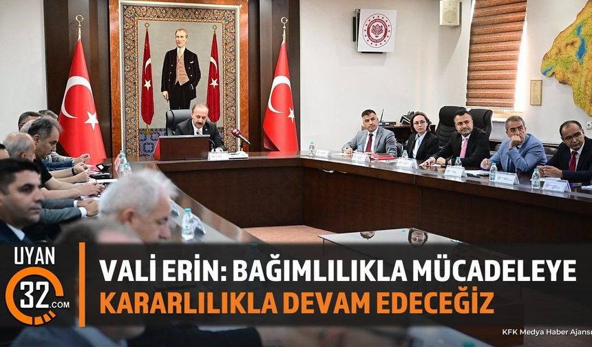 Isparta'da Bağımlılıkla Mücadele Koordinasyon Kurulu Toplandı