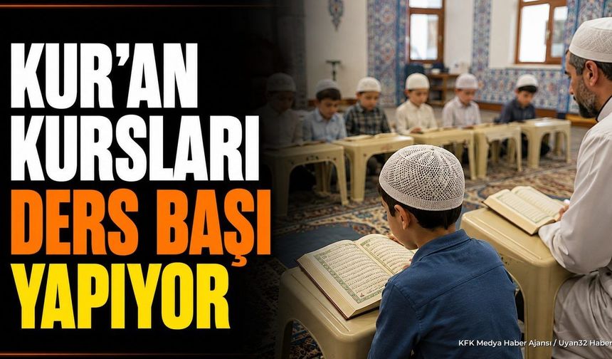 Isparta'da Kur'an Kursları Ne Zaman Başlıyor? İşte Tarih