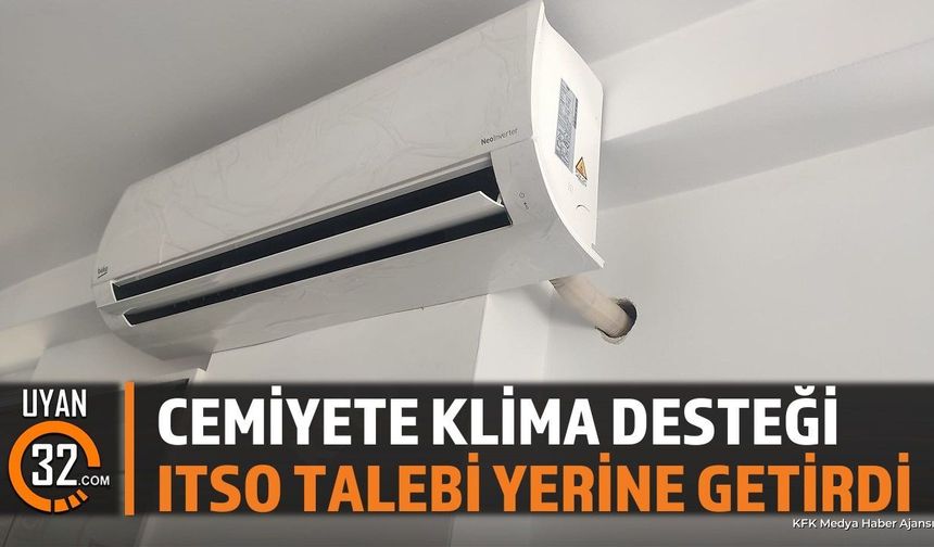 ITSO'dan Isparta Gazeteciler Cemiyeti'ne Klima Desteği