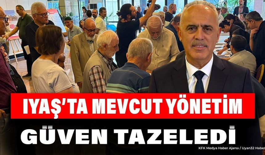 Iyaş'ta Mevcut Yönetim Güven Tazeledi