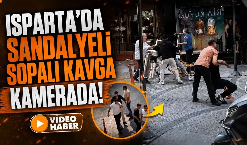 Isparta’da Sandalyeli Sopalı Kavga Kamerada