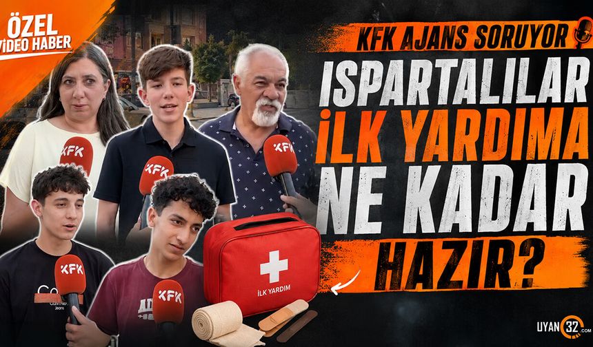 Kfk Ajans Soruyor: Ispartalılar İlk Yardıma Ne Kadar Hazır?