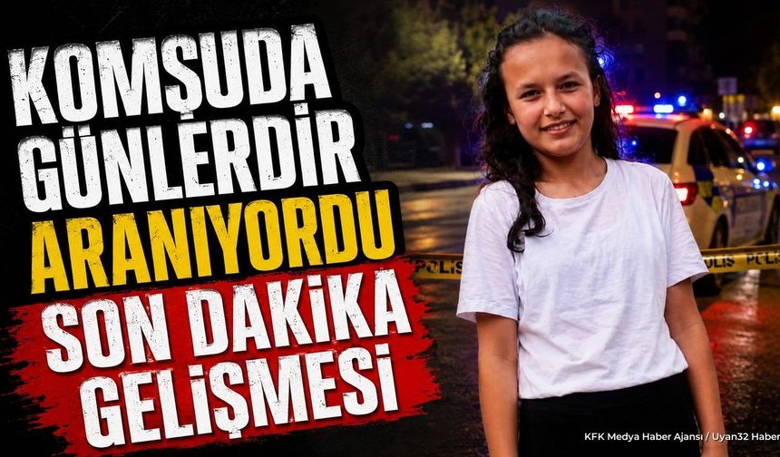 Komşu'da Günlerdir Aranıyordu Son Dakika Gelişmesi