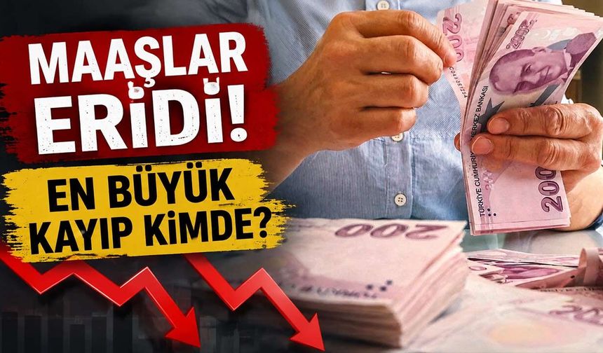 Türkiye'de En Hızlı Maaş Kaybını Kim Yaşadı? Emekli mi, Asgari Ücretli mi, Memur mu? Rakamlar Dikkat Çekiyor