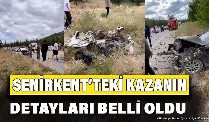 Senirkent'teki Kazanın Detayları Belli Oldu