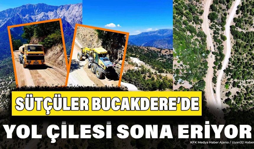 Sütçüler Bucakdere'de Yol Çilesi Sona Eriyor