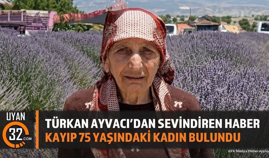 Türkan Ayvacı'dan Sevindiren Haber: Kayıp 75 Yaşındaki Kadın Bulundu