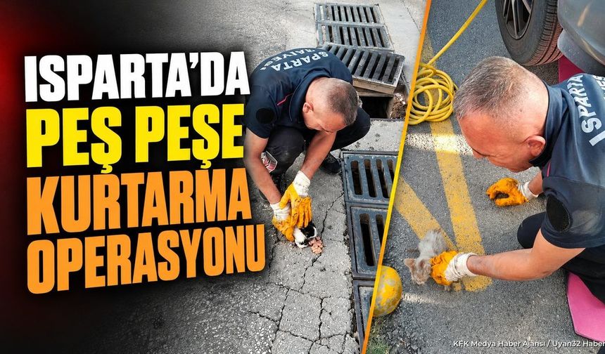 ISPARTA'DA 3 CAN İÇİN TEYAKKUZ!
