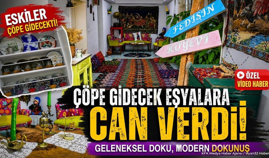 ÇÖPE GİDECEK EŞYALARA CAN VERDİ!