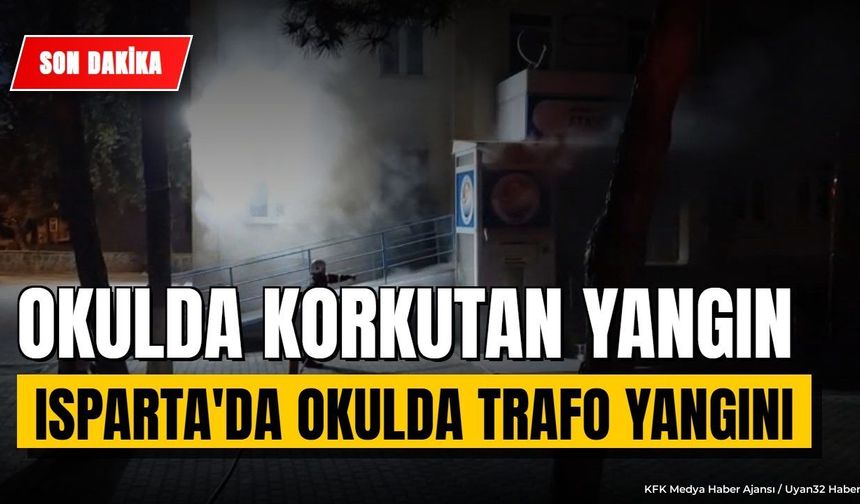 OKUL TRAFOSUNDA KORKUTAN YANGIN