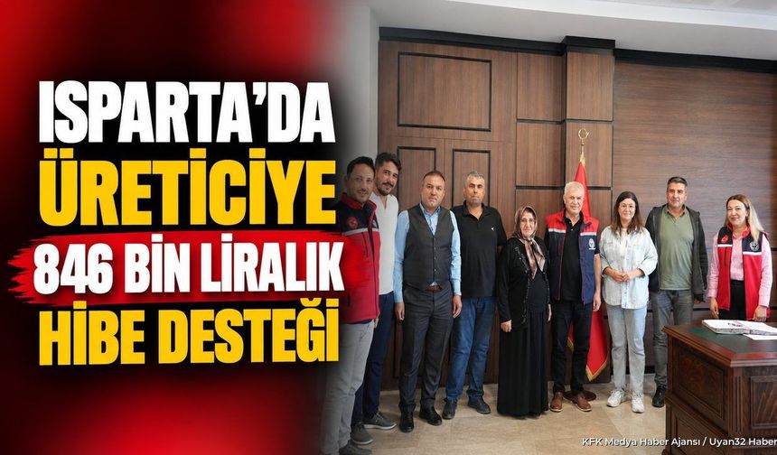 ISPARTA'DA TARIMA DEV DESTEK!