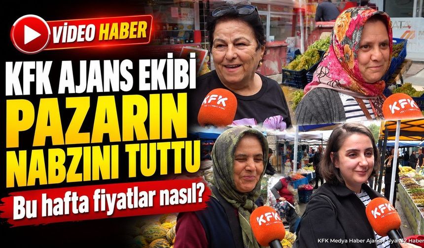 SALI PAZARINDA FİYATLAR NE DURUMDA