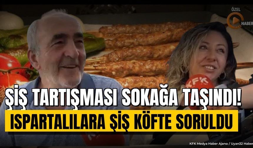 Isparta ve Burdur Arasında 'Şiş' Tartışması Büyüyor: Vatandaş Ne Dedi?