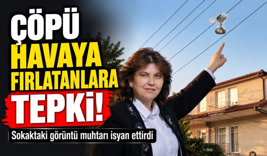 ISPARTA'DA ÇÖPÜ HAVAYA FIRLATTILAR!