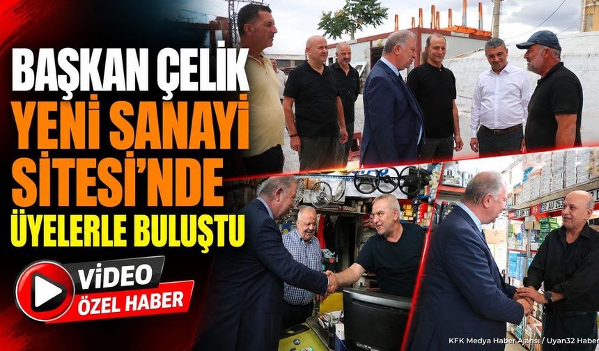 SANAYİ ESNAFINA KRİTİK SEÇİM ZİYARETİ