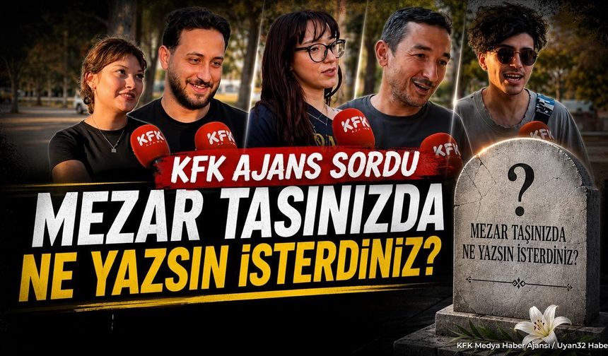 MEZAR TAŞINA NE YAZARDIN?