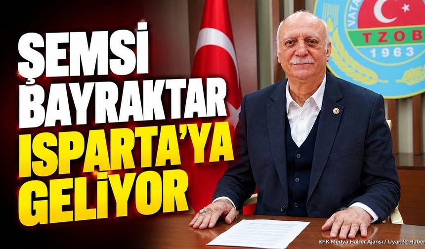 BAYRAKTAR ISPARTA'DA NE AÇIKLAYACAK?