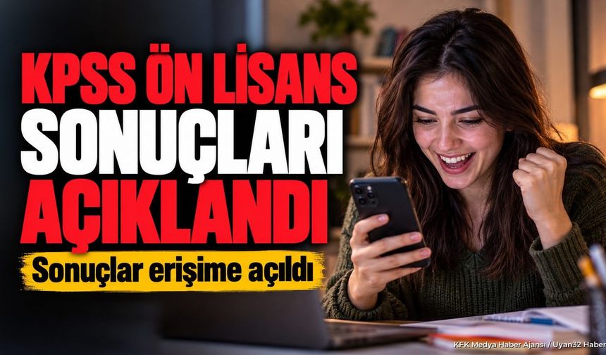KPSS ÖN LİSANS SONUÇLARI AÇIKLANDI