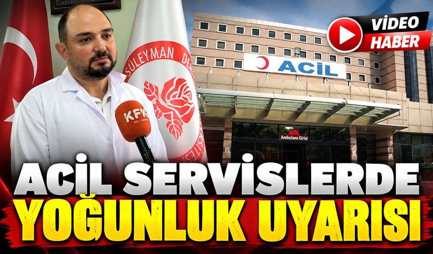 ACİL SERVİSTE KRİTİK UYARI!