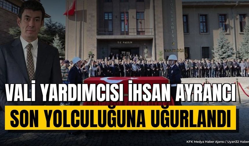 Afyonkarahisar'da İhsan Ayrancı İçin Veda Töreni Düzenlendi