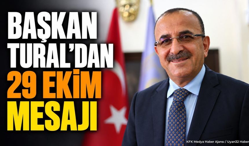 TURAL'DAN 29 EKİM MESAJI