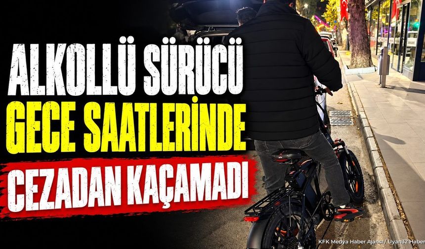 ALKOLLÜ SÜRÜCÜYE CEZA