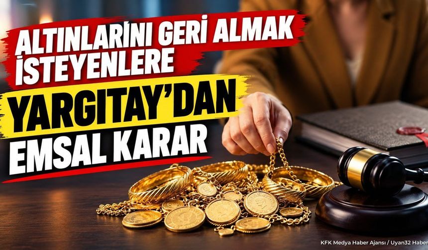 ALTIN İADESİNDE FLAŞ KARAR!