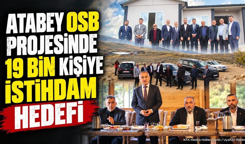 ATABEY'E DEV İSTİHDAM KAPISI!