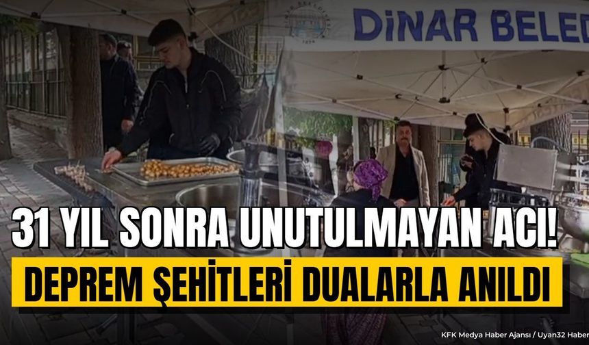 Dinar Depremi Şehitleri 31. Yılda Dualarla Anıldı