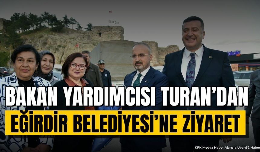 EĞİRDİR'DE ZİYARET!