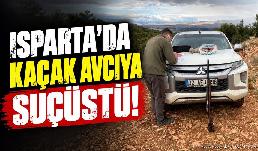 KAÇAK AVCIYA GEÇİT YOK!