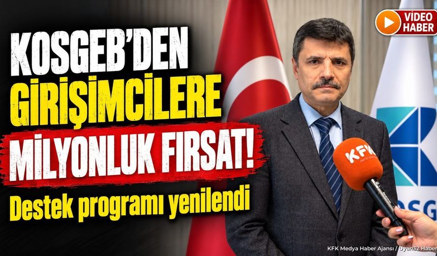 KOSGEB'DEN YENİ DESTEK