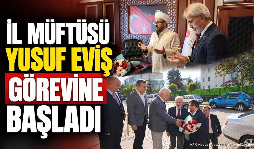 ISPARTA MÜFTÜSÜ GÖREVE BAŞLADI