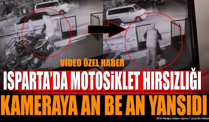 Isparta'da motosiklet hırsızlığı kameraya an be an yansıdı