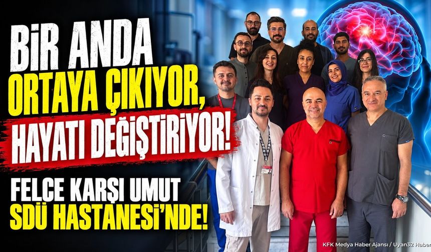 SDÜ'DE İNME TEDAVİSİ!