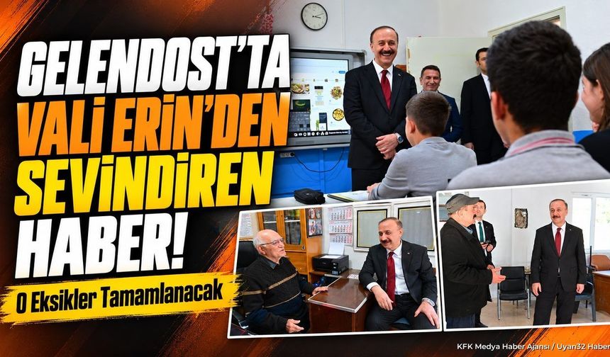 VALİ ERİN GELENDOST'TA