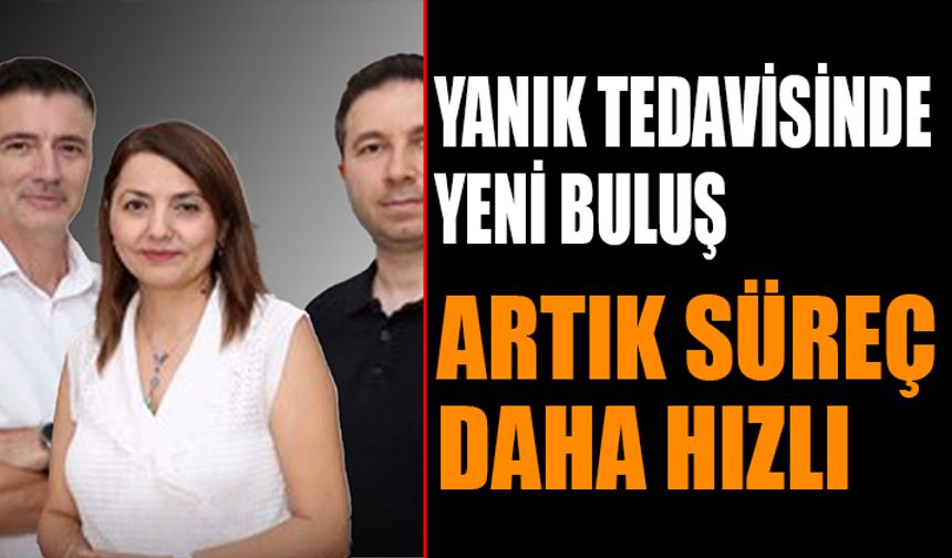 Yanık Tedavisinde İyileşme Süreci Kısalıyor