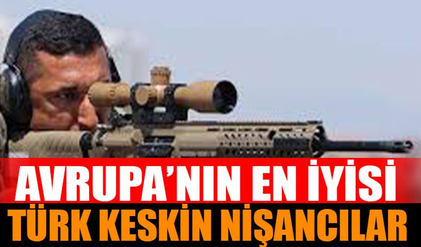 Türk Keskin Nişancılar Avrupa’nın En İyisi Oldu