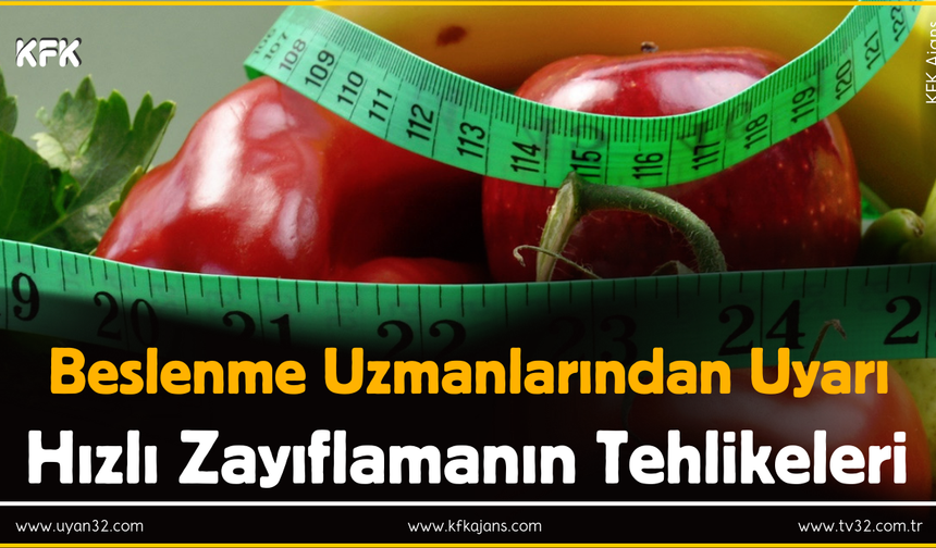 "Beslenme Uzmanlarından Uyarı: Hızlı Zayıflamanın Tehlikeleri!"