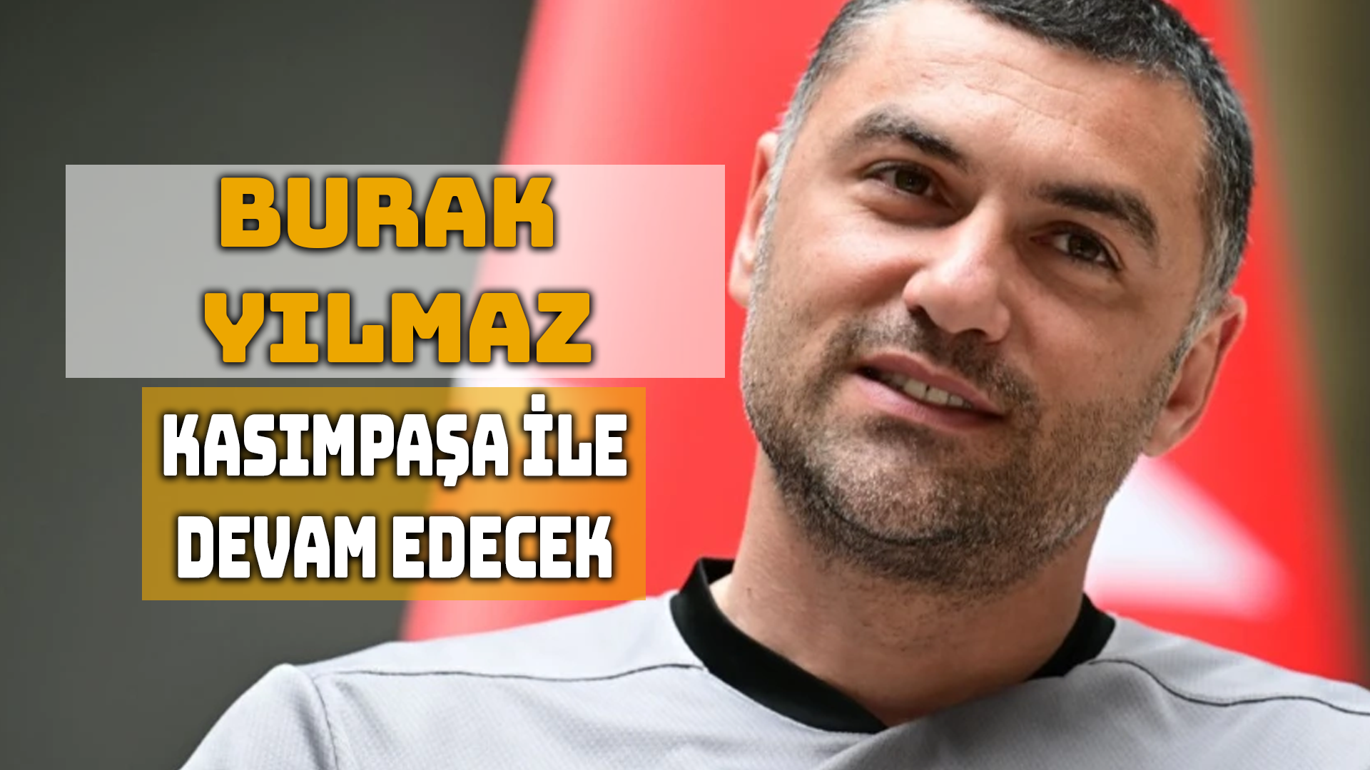 Kasımpaşa, Burak Yılmaz yönetiminde yeni sezona hazırlanıyor.