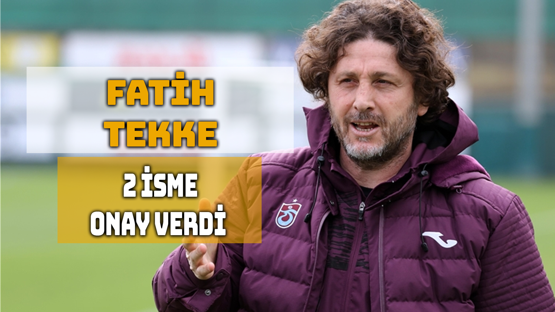 Fatih Tekke'den Tuanzebe Ve Zafeiris İçin Onay Çıktı