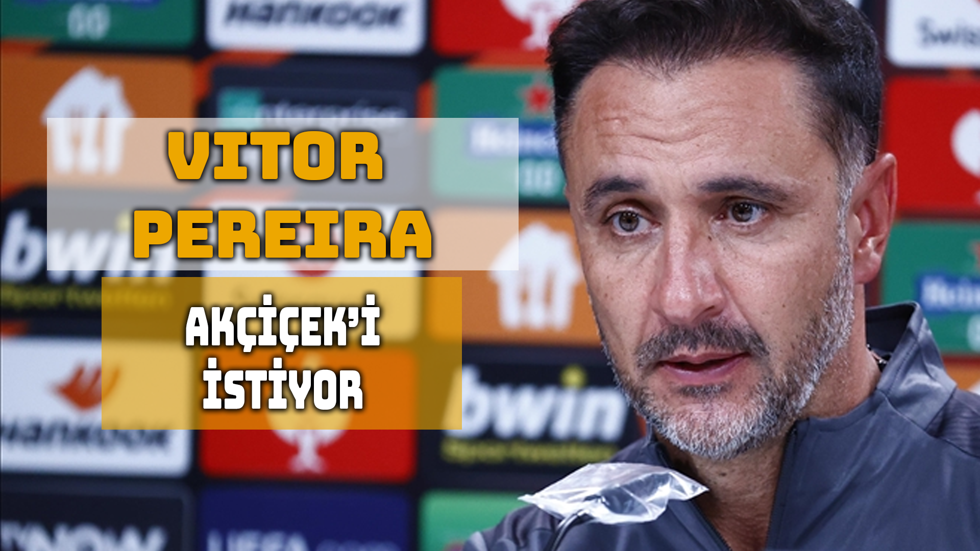 Vitor Pereire Yusuf Akçiçeği İstiyor