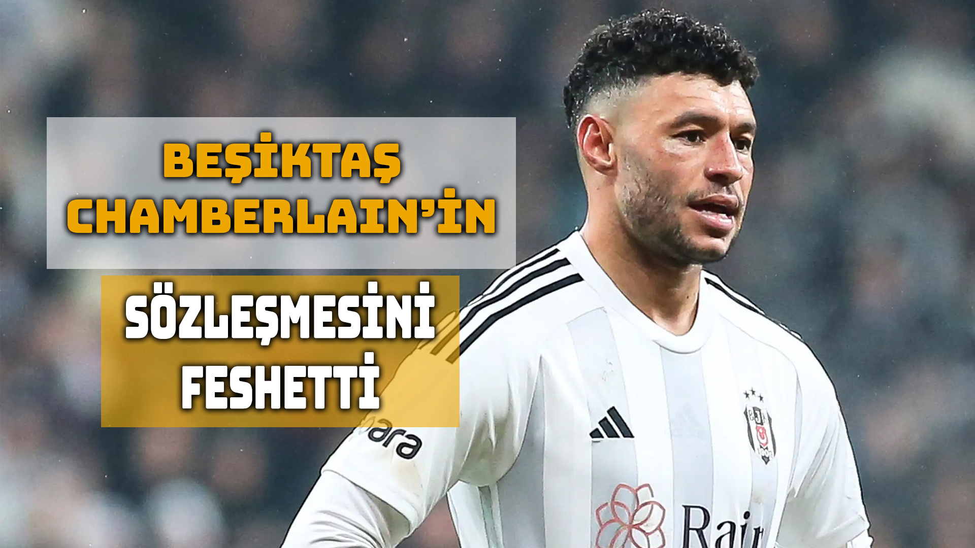 Beşiktaş, İngiliz futbolcu Alex Oxlade-Chamberlain’in sözleşmesini karşılıklı olarak feshetti